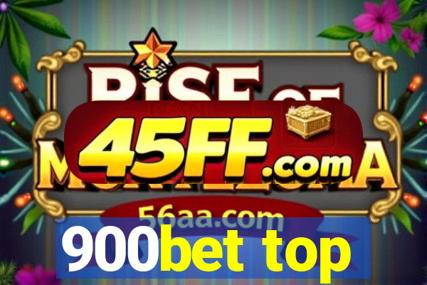 900bet top